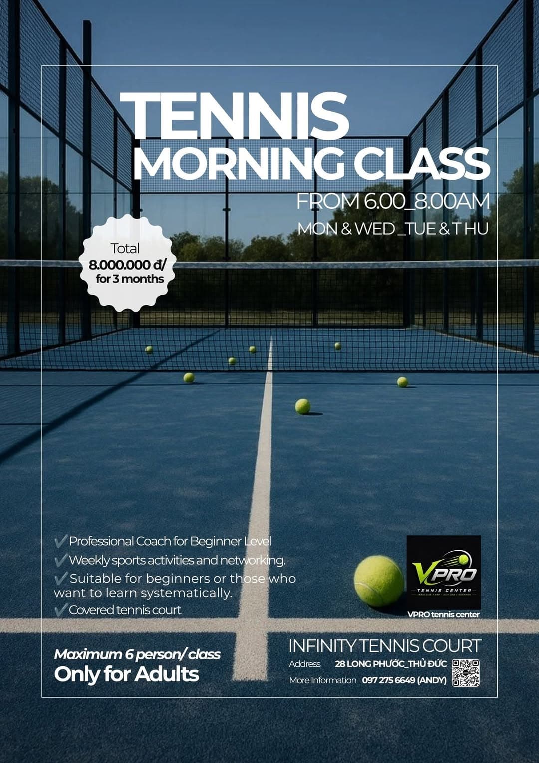 Lớp học tennis buổi sáng tại Vinhome Grand Park, sân Infinity có mái che, tối đa 6 học viên/lớp, huấn luyện viên kinh nghiệm, học phí 8 triệu/3 tháng. - 1/1